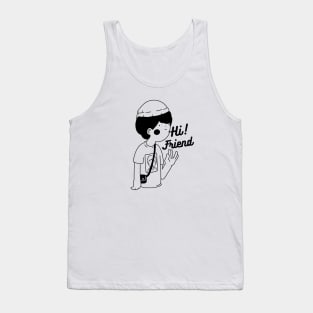 HI FRIEND Tank Top